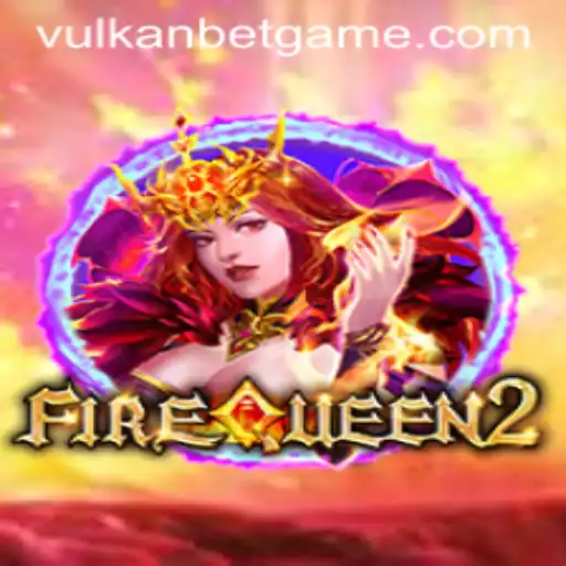Exploring the Enchanting World of FireQueen2 and Vulkan Bet